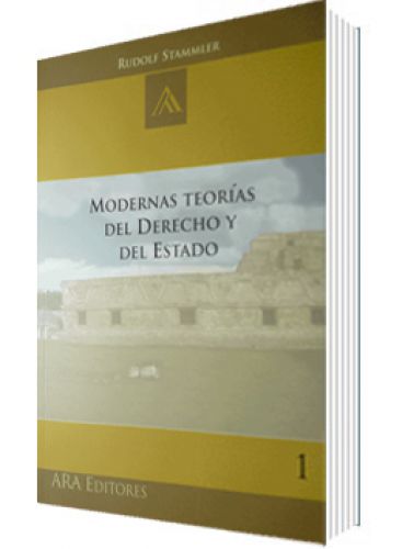 MODERNAS TEORÍAS DEL DERECHO Y DEL ESTA..